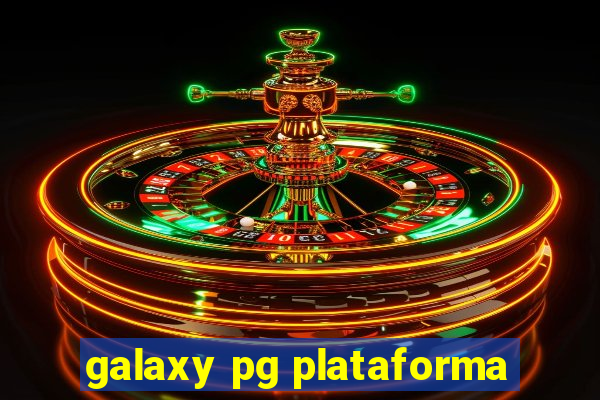 galaxy pg plataforma